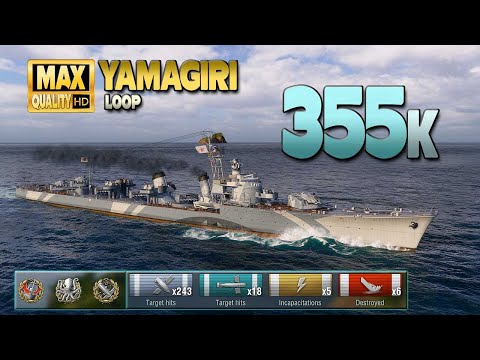 Destroyer Yamagiri: Huge 355k damage on map Loop - World of Warships