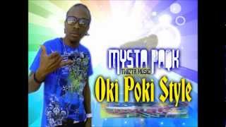 Mysta Paqk-Oki Poki Style (Twizta Music)