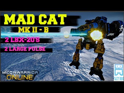 MechWarrior Online - Mad Cat MK II - B - Dual LBX 20/Large Pulse