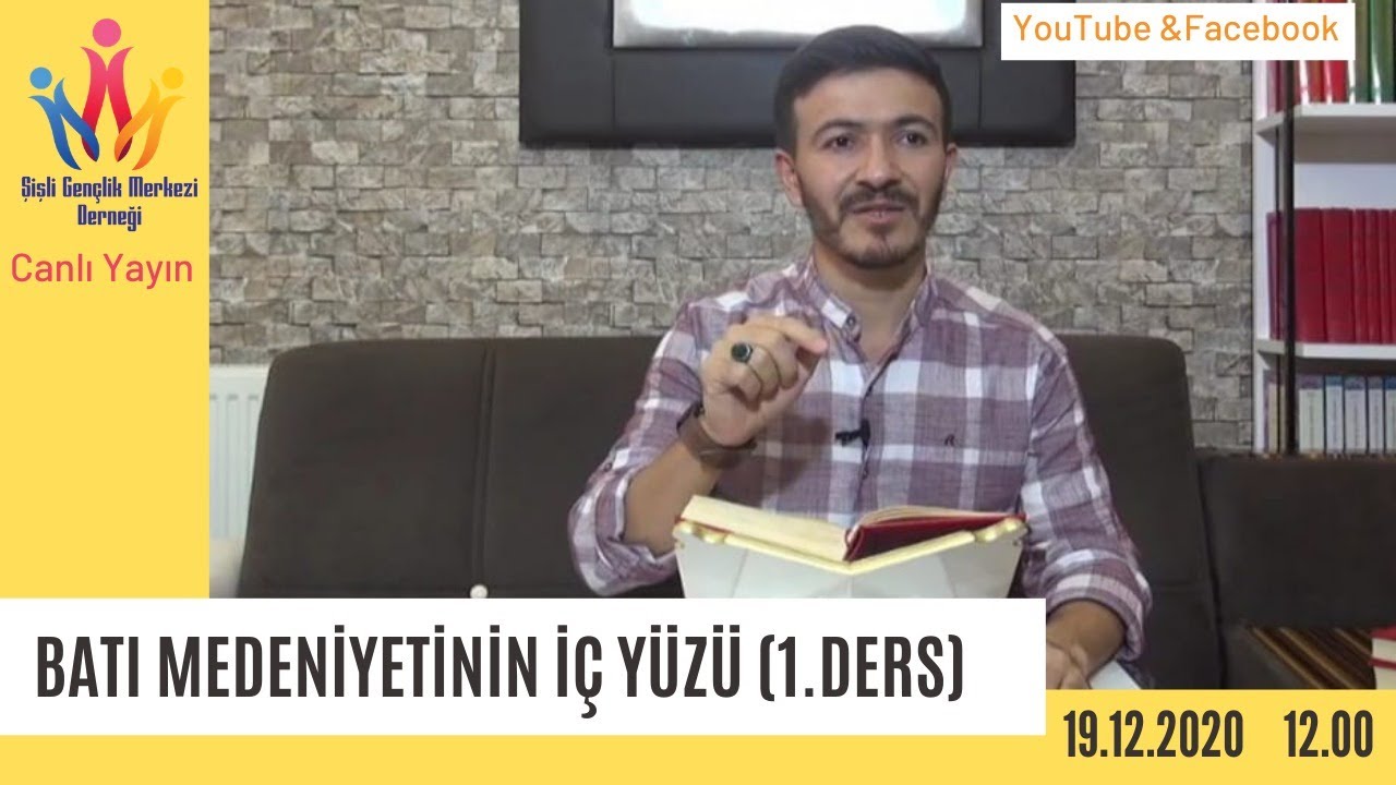 BATI MEDENİYETİNİN İÇ YÜZÜ (1. DERS)