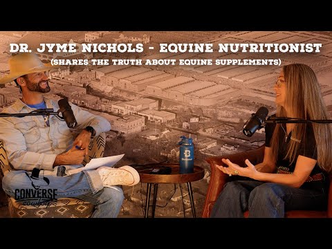 Equine Nutritionist: Dr. Jyme Nichols Debunks Equine Nutrition Myths
