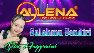 Download lagu Salahmu Sendiri - Om Allena || Gita Anggraini mp3