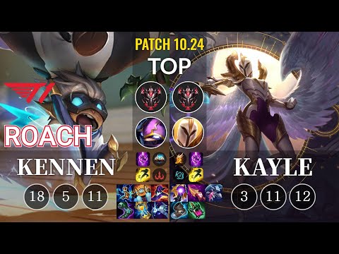 T1 Roach Kennen vs Kayle Top - KR Patch 10.24