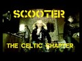 Scooter - The Celtic Chapter 