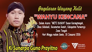 Download lagu #LiveSetreaming KI SUNARPO GUNO PRAYITNO - WAHYU KENCANA mp3