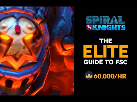 Spiral Knights: El Narco (An Elite FSC Guide)