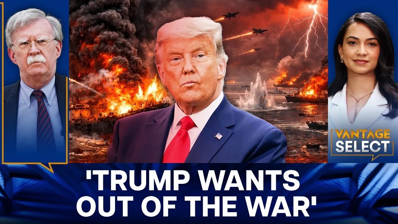 LIVE: 'Trump in Panic, Wants Out of Iran War' John Bolton | Former Lebanon PM | Vantage Select