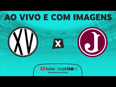 JOGO COMPLETO: XV DE PIRACICABA X JUVENTUS | RODADA 5 | 1ª FASE | PAULISTÃO KIA A2 2023