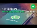 How To Record WhatsApp Video Call With Audio