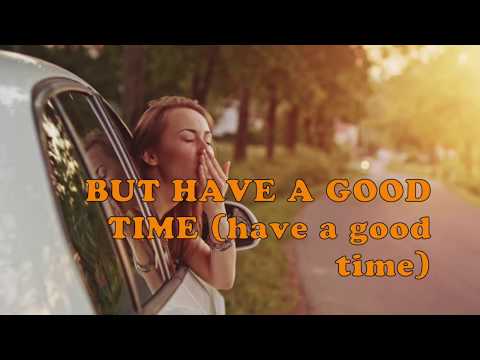 HAVE A GOOD TIME  by Sue Thompson (with Lyrics)