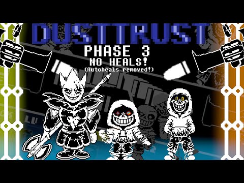 [TRUE NO HEAL] Legacy DustTrust Phase 3 by FDY