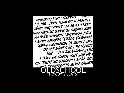 [FREE] HOWDY'S BEATS - OLDSCHOOL