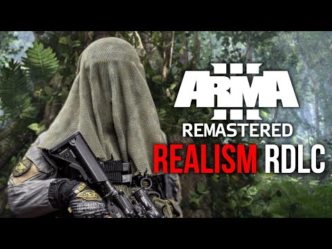 Best Arma 3 Realistic Mods - Arma 3 Remastered Realism RDLC