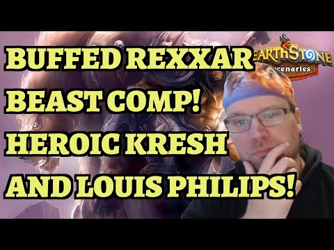 BUFFED REXXAR Brings Beasts Back to PvE and Takes Down Heroic Kresh and Louis Philips (Mercenaries)