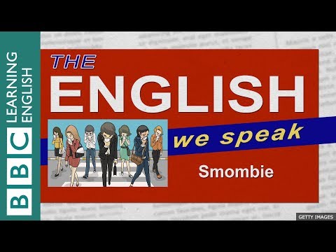【BBC日常英語】Smombie: 「スモンビ」　（Smombie: The English We Speak）