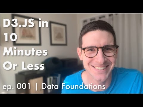D3.js in 10 Minutes or less | ep. 001 - Data Transformation