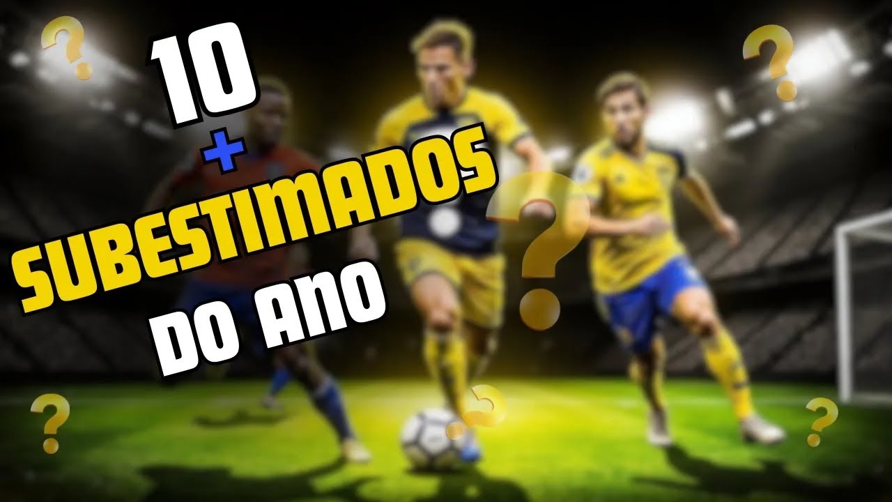 Os 10 Jogadores Mais Subestimados de 2024!