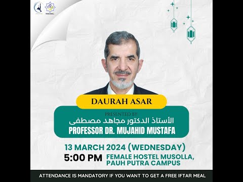 (LIVE) 13-03-2024 Daurah Asar - Professor Dr. Mujahid Mustafa