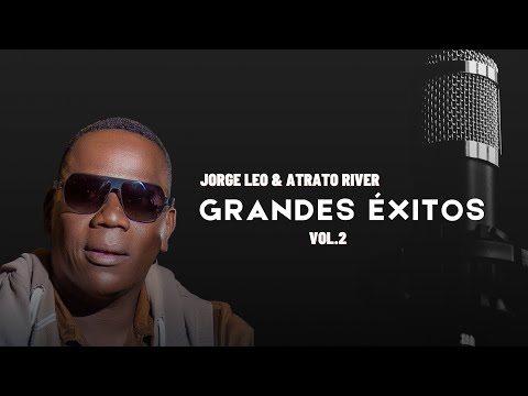 Jorge Leo & Atrato River - Grandes Éxitos Vol.2 | mix salsa romantica