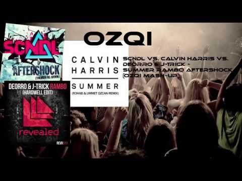 SCLDN vs. Calvin Harris vs. Deorro & J-Trick - Summer Rambo Aftershock (Ozqi Mashup)