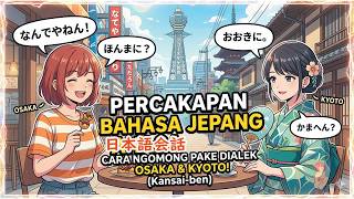 Download lagu Percakapan Bahasa Jepang: 日本語会話: Cara Ngomong Pake Dialek Osaka & Kyoto! (Kansai-ben) mp3