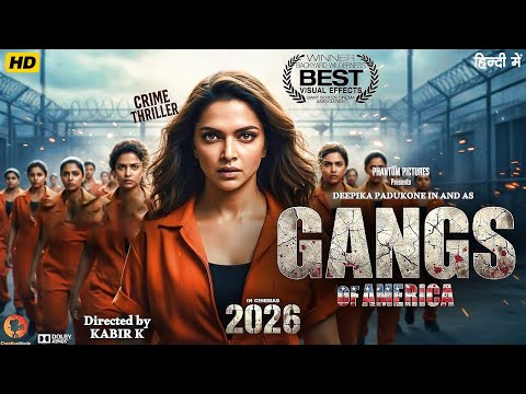 Ganga Of America Full Movie | Deepika Padukone | Latest Bollywood Superhit Action Full Movies
