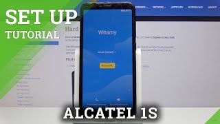 How to Set Up ALCATEL 1S – First Activation and Configuration