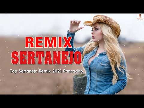 Remix Sertanejo 2021 - Pancadao Remix  Sertanejo 2021 - As Mais Tocadas Sertanejo 2021