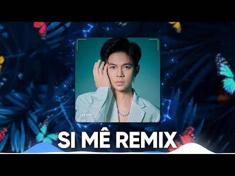 SI MÊ (VANH REMIX) - ĐẠT LONG VINH | Trong cơn say còn vương chút bụi đường trần...