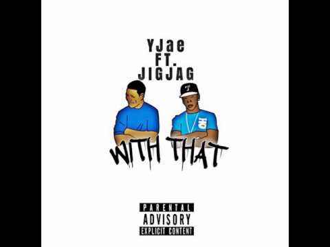 With That (Feat.JigJag) [Prod. By ArjayOnTheBeat]