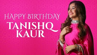 Many Many Happy Returns of the Day to &quot;Tanishq Kaur&quot;.