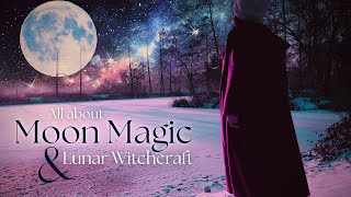 Lunar Witchcraft | Working magic with the moon
