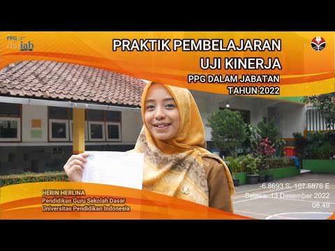 Uji Kinerja (UKIN) PPG Daljab 2022 PGSD Universitas Pendidikan Indonesia (UPI) - Herin Herlina