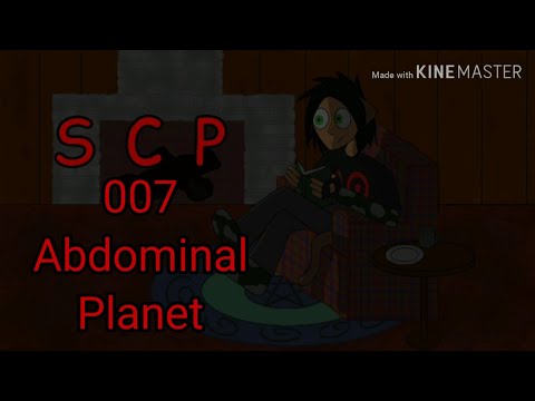 Neshae Reads SCP-007 Abdominal Planet