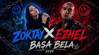 Download lagu Zoktay x Ezhel - Başa Bela (Kyve Mix) #manifest mp3