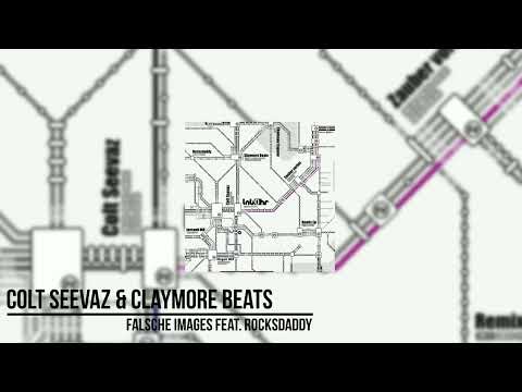 Colt Seevaz & Claymore Beats - Falsche Images feat. Rocksdaddy