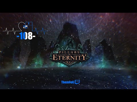ThomFnG - Pillars of Eternity - The White March -- Part 108