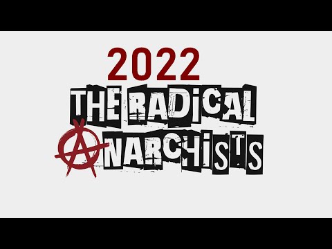 The Radical Anarchists - The Radical Anarchists 2022