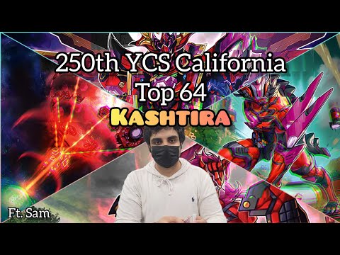 Yu-Gi-Oh! 250th YCS Los Angeles California - Top64 - Kashtira Ft. Sam