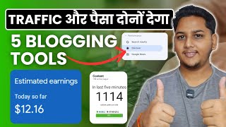 5 Blogging Tools जो आपको Website Traffic और पैसा दोनों कमाएगी