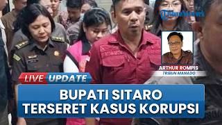 Terseret Kasus Korupsi Dana Stimulan untuk Korban Bencana, Bupati Kepulauan Sitaro Jadi Tersangka