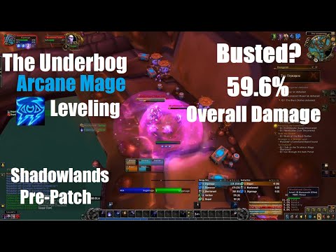 Is Arcane Mage Leveling Too Good? The Underbog - World of Warcraft Shadowlands Pre-Patch