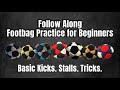 Hacky Sack Tutorial For Beginners Follow Along Guide To Basic Footbag Kicks Stalls Tricks
