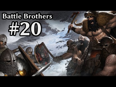 Battle Brothers - Północni Barbarzyńcy #20