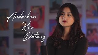 Download lagu Koes Plus - Andaikan Kau Datang (Cover by Tival) mp3