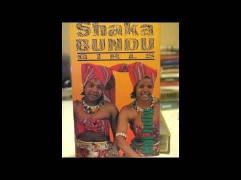 Shaka Bundu Girls - Kondelela