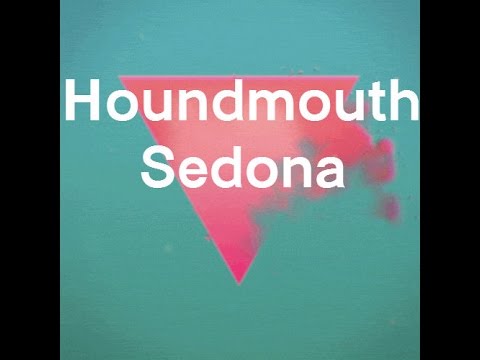 Houndmouth - Sedona (Lyrics)