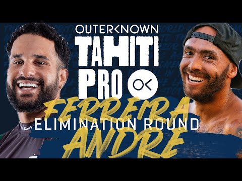 Italo Ferreira vs Jadson Andre | Outerknown Tahiti Pro - Elimination Round Heat Replay