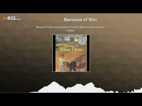 Because of Winn-Dixie by Kate DiCamillo, Book Summary, Podcast, English