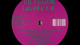 Co-Fusion - La La Ra